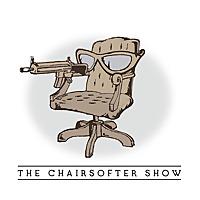 The Chairsofter Show
