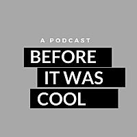 A Podcast Before It Was Cool