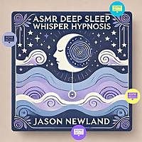 Hypnosis for sleeping deeply (Jason Newland)
