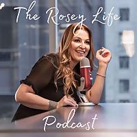 The Rosey Life