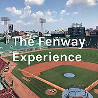 The Fenway Experience