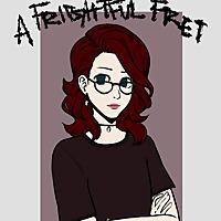 A Frightful Fret with Melysette