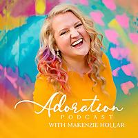 The Adoration Podcast