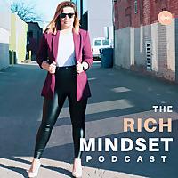 The Rich Mindset Podcast