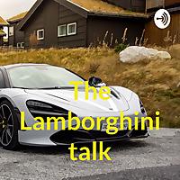 The Lamborghini talk