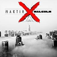 The Martin X Malcolm Podcast