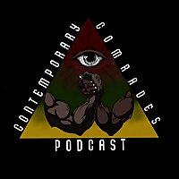 The Contemporary Comrades Podcast
