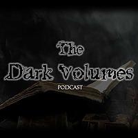 The Dark Volumes Podcast