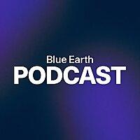 Blue Earth Podcast