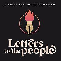 Letters To The People Podcast