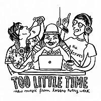 Too Little Time
