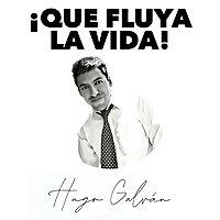 ¡Que fluya la vida!