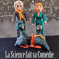 La Science fait sa Comédie