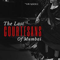 The Last Courtesans of Bombay