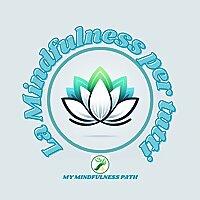 La Mindfulness Per Tutti