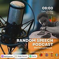 Random Speech Podcast