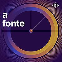 A Fonte