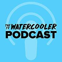 The TV Watercooler