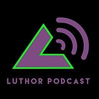 Podcast de la revista Luthor
