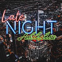 Late Night Addiction Radioshow