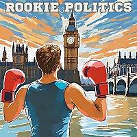 Rookie Politics