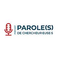 Paroles de chercheur•euse•s