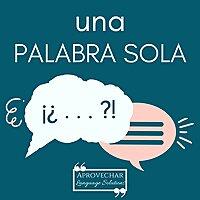 Una Palabra Sola