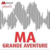 Ma grande aventure
