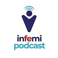 Infemi Podcast