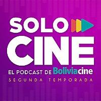 SOLO CINE  by BoliviaCine.com