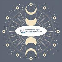 Seeking The Light Of A Thousand Suns Eclectic Witch Podcast