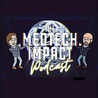 The Medtech Impact Podcast