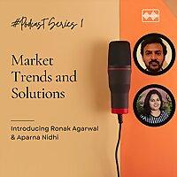 Market Trends and Solutions