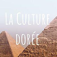 La Culture dorée