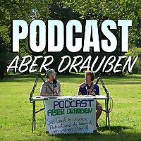 Podcast aber draußen