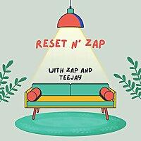 Reset n' Zap