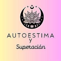 Podcast Autoestima y Superación