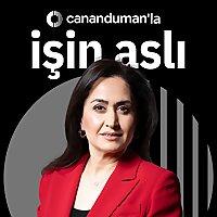 Canan Duman’la İşin Aslı