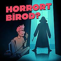Horrort bírod? Podcast