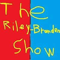 The Riley & Brandon Show