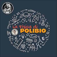 La Fisica di Polibio