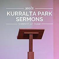 Seeds Kurralta Park Sermons and Teaching