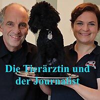 Die Tierärztin und der Journalist - Von Tieren und Menschen