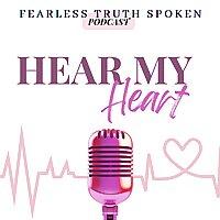 Fearless Truth Spoken - Hear My Heart