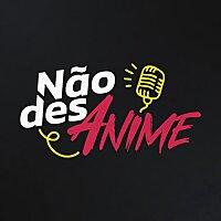 Não desAnime