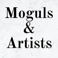 Moguls and Artists