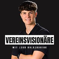 VereinsVisionäre - Hinter den Kulissen des Fußballs