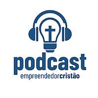 Podcast Empreendedor Cristão