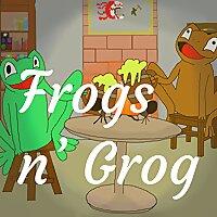 Frogs n’ Grog