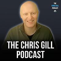 The Chris Gill Podcast
